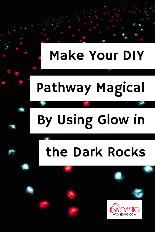 How to Make the Best Glow in the Dark Rocks & Pathways