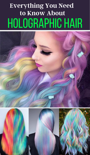 Holographic Hair Tutorial - How To Get That Stunning Holo Hair 16 Holographic hair trend and colors